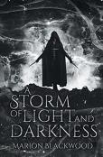 A Storm Of Light And Darkness