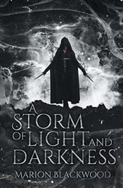 A Storm Of Light And Darkness