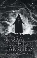 A Storm Of Light And Darkness