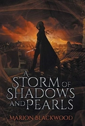 A Storm Of Shadows And Pearls