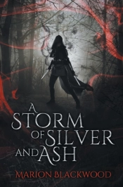 A Storm Of Silver And Ash