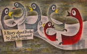 A Story About Ducks