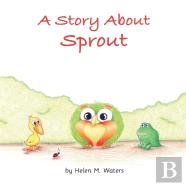 A Story About Sprout
