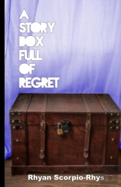 A Story Box Full Of Regret
