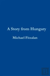 A Story From Hungary