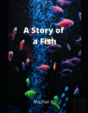A Story Of A Fish