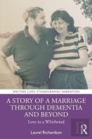 A Story Of A Marriage Through Dementia And Beyond