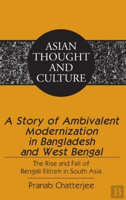 Bertrand.pt - A Story Of Ambivalent Modernization In Bangladesh And West Bengal