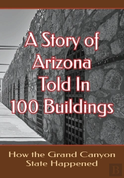 Bertrand.pt - A Story Of Arizona Told In 100 Buildings