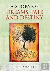 A Story Of Dreams, Fate And Destiny