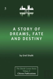 A Story Of Dreams, Fate And Destiny (Zur