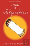 A Story Of Independence