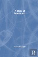 A Story Of Islamic Art