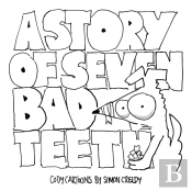 A Story Of Seven Bad Teeth