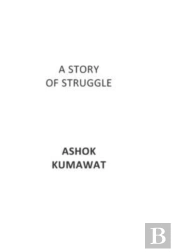 A Story Of Struggle