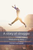 A Story Of Struggle
