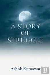 A Story Of Struggle