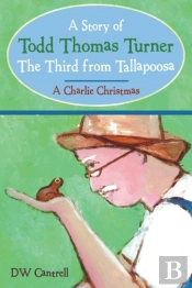 A Story Of Todd Thomas Turner The Third From Tallapoosa