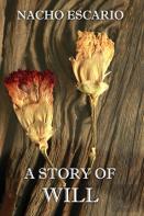 A Story Of Will