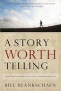 A Story Worth Telling