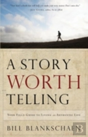 A Story Worth Telling