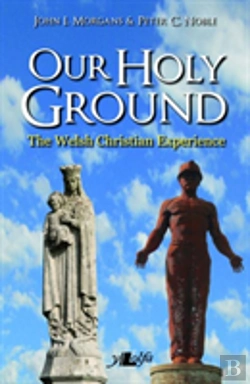 Bertrand.pt - A Story Worth Telling - History In Word And Image Of The Welsh Christian Experience