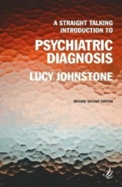 A Straight Talking Introduction To Psychiatric Diagnosis (Second Edition)