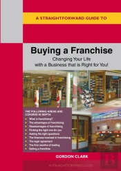 A Straightforward Guide To Buying A Franchise