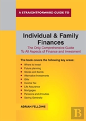 A Straightforward Guide To Individual And Family Finances