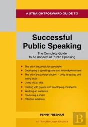 A Straightforward Guide To Successful Public Speaking
