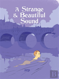 A Strange And Beautiful Sound