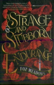 A Strange And Stubborn Endurance