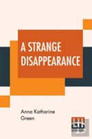 A Strange Disappearance
