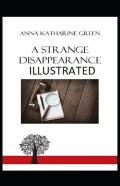 A Strange Disappearance Illustrated