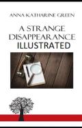 A Strange Disappearance Illustrated