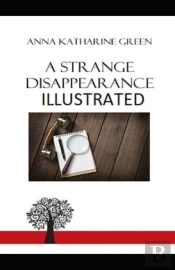 A Strange Disappearance Illustrated