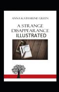 A Strange Disappearance Illustrated