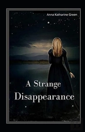 A Strange Disappearance Illustrated