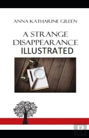 A Strange Disappearance Illustrated