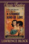 A Strange Kind Of Love