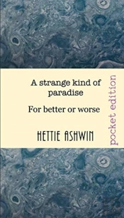 A Strange Kind Of Paradise
