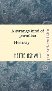 A Strange Kind Of Paradise.