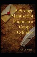 A Strange Manuscript Found In A Copper Cylinder Annotated