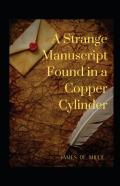 A Strange Manuscript Found In A Copper Cylinder Annotated