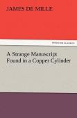 A Strange Manuscript Found In A Copper Cylinder