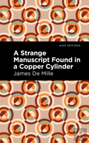 A Strange Manuscript Found In A Copper Cylinder