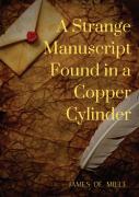A Strange Manuscript Found In A Copper Cylinder