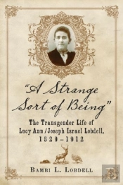 'A Strange Sort Of Being'