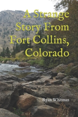Bertrand.pt - A Strange Story From Fort Collins, Colorado