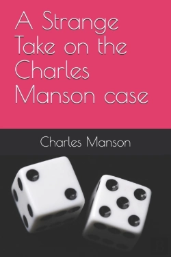 Bertrand.pt - A Strange Take On The Charles Manson Case